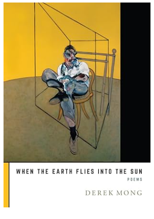 When The Earth Flies Into The Sun by Derek Mong