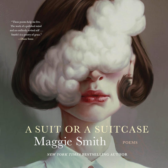 A Suit Or A Suitcase by Maggie Smith
