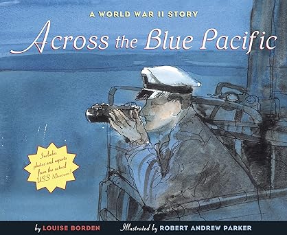 Across The Blue Pacific by Louise Borden