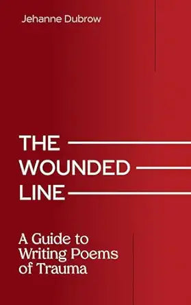 The Wounded Line by Jehanne Dubrow