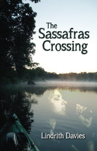 The Sassafras Crossing by Lindrith Davies