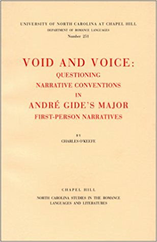 Void and Voice: Questioning Narrative Conventions in Andre Gide's Major First-Person Narratives-gifts-books-Shop Denison