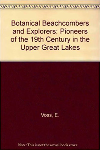 Botanical Beachcombers and Explorers: Pioneers of the 19th Century in the Upper Great Lakes-gifts-books-Shop Denison