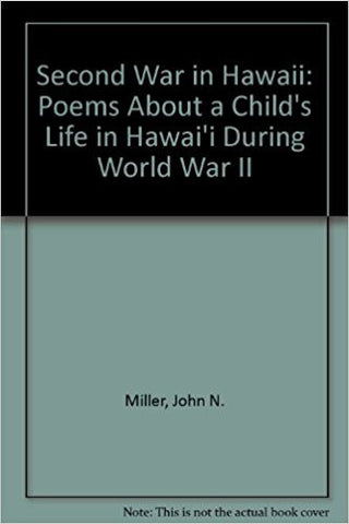 Second War in Hawaii: Poems About a Child's Life in Hawai'i During World War II-gifts-books-Shop Denison