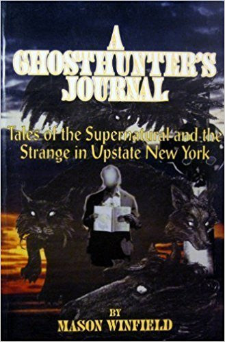 Ghosthunter's Journal: Tales of the Supernatural and the Strange in Upstate New York-gifts-books-Shop Denison