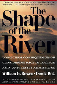 Shape of the River, The: Long-Term Consequences of Considering Race in College and University Admissions-gifts-books-Shop Denison