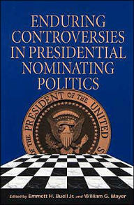 Enduring Controversies in Presidential Nominating Politics-gifts-books-Shop Denison