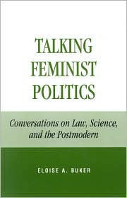 Talking Feminist Politics: Conversations on Law, Science, and the Postmodern-gifts-books-Shop Denison