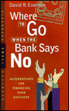 Where to Go When the Bank Says No: Alternatives for Financing Your Business-gifts-books-Shop Denison
