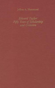 Edward Taylor: Fifty Years of Scholarship and Criticism-gifts-books-Shop Denison