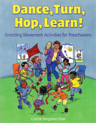 Dance, Turn, Hop, Learn!: Enriching Movement Activities for Preschoolers-gifts-books-Shop Denison