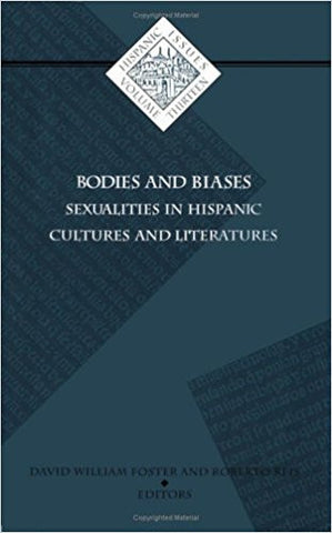 Bodies and Biases: Sexualities In Hispanic Cultures and Literatures-gifts-books-Shop Denison