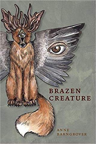 Brazen Creature by Anne Barngrover-gifts-books-Shop Denison