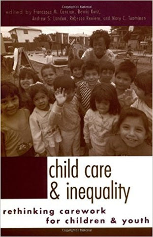 Child Care and Inequality: Re-Thinking Carework for Children and Youth-gifts-books-Shop Denison