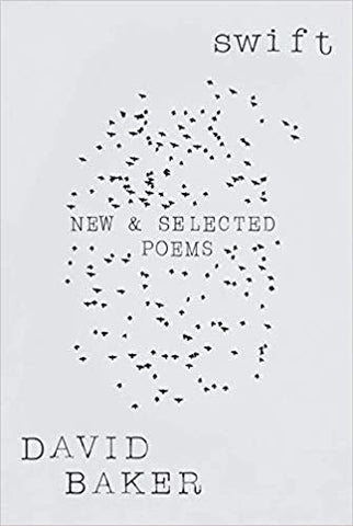 Swift: New and Selected Poems by David Baker-gifts-books-Shop Denison